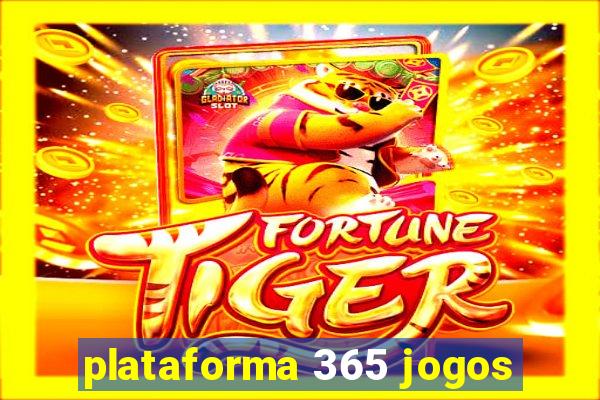 plataforma 365 jogos